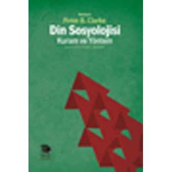 Din Sosyolojisi :Kuram ve Yöntem