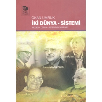 İki Dünya Sistemi  Modern Dünya Sisteminin Sınırları