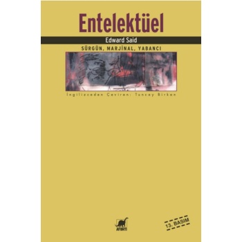 Entelektüel: Sürgün Marjinal Yabancı