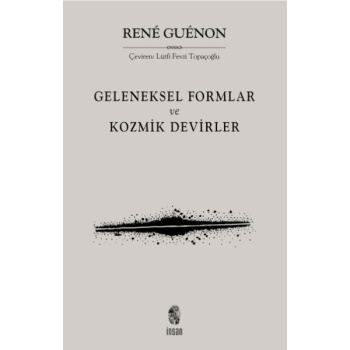 Geleneksel Formlar ve Kozmik Devirler