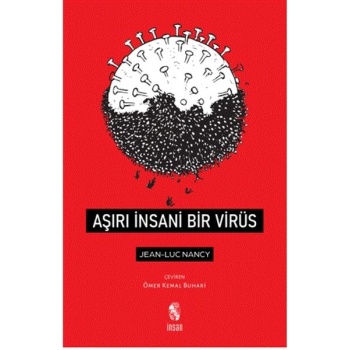 Aşırı İnsani Bir Virüs