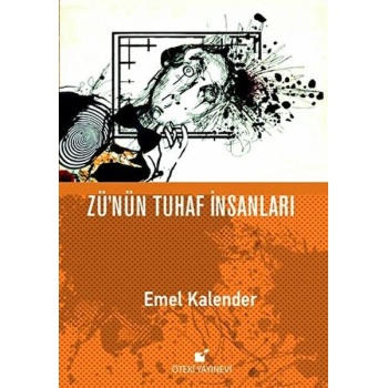 Zünün Tuhaf İnsanları