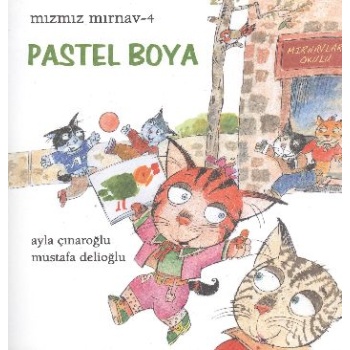 Mızmız Mırnav 4: Pastel Boya