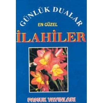 Günlük Dualar En Güzel İlahiler (İlahi-002/P9)