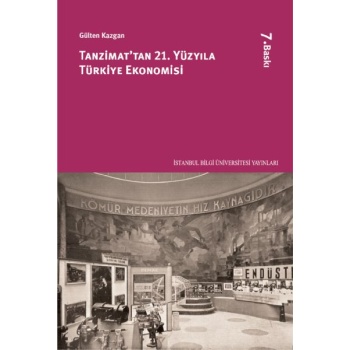 Tanzimat’tan 21. Yüzyıla Türkiye Ekonomisi