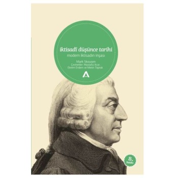 İktisadi Düşünce Tarihi / Modern İktisadın İnşası