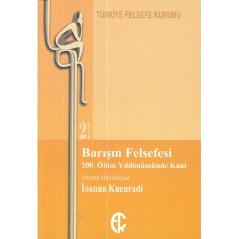 Barışın Felsefesi -  200. Ölüm Yıldönümünde Kant