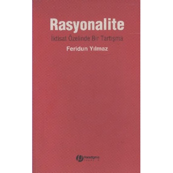 Rasyonalite - İktast Özelinde Bir Tartışma