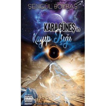 Kara Güneşin Kayıp Işığı