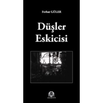 Düşler Eskicisi