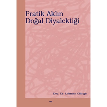 Pratik Aklın Doğal Diyalektiği
