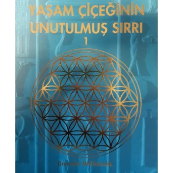 Yaşam Çiçeğinin Unutulmuş Sırrı 1
