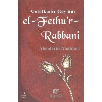 El-Fethur Rabbani / Alemlerin Anahtarı (Karton kapak)