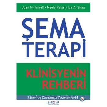 Şema Terapi - Klinisyenin Rehberi
