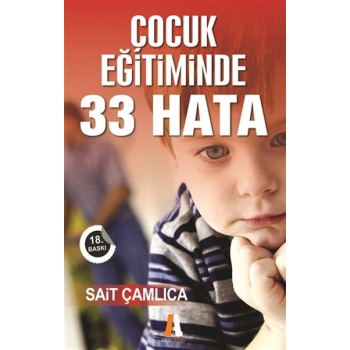 Çocuk Eğitiminde 33 Hata