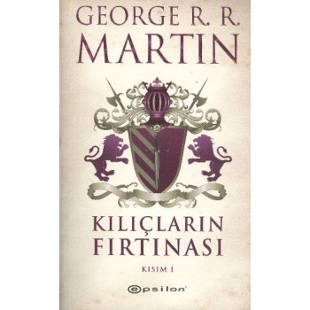 Kılıçların Fırtınası Kısım 1 / Buz ve Ateşin Şarkısı 3