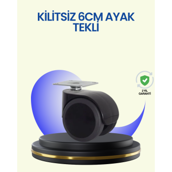 6 cm Döner Kilitsiz Ayak Tek Parça - Lisinya