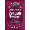 Çikolataca Konuşur Musun