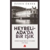 Heybeliadada Bir Işık