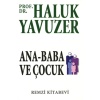 Ana Baba ve Çocuk