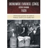 Büyük Çöküş  1929 Krizinin ve Dünyanın Ekonomik Buhrana Sürüklenişinin Öyküsü