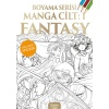 Manga Boyama Cilt I Fantasy
