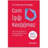 Cam Işığı Kesemez