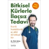 Bitkisel Kürlerle İlaçsız Tedavi