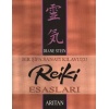 Bir Şifa Sanatı Kılavuzu Reiki Esasları