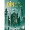 Din Niçin Ölüyor?