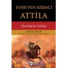 Tanrının Kırbacı Attila - Hunların Gelişi