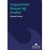 Uygulamalı Sosyal Ağ Analizi