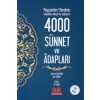 Peygamber Efendimiz Sallallahu Aleyhi ve Sellemin 4000 Sünnet ve Adabları (Ciltli)