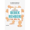 Bebek Rehberi - İlk Bir Yıl