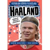Haaland - Futbolun Süper Yıldızları