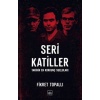 Seri Katiller Tarihin En Korkunç Suçluları