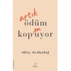 Artık Ödüm Kopmuyor