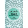 Geleneğe İhanet