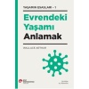 Evrendeki Yaşamı Anlamak - Yaşamın Esasları 1