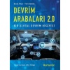 Devrim Arabaları 2.0 Bir Dijital Devrim Hikayesi