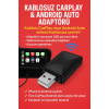 Kablosuz CarPlay & Android Auto Adaptörü - Apple ve Android Cihazlar İçin Evrensel Wireless Carplay Çevirici ( Lisinya )