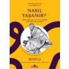 Nasıl Yaşanır?