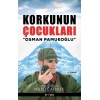 Korkunun Çocukları / Osman Pamukoğlu
