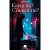 Kayıp mı? Cinayet mi?