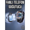 Fanlı Telefon Soğutucu Pervaneli Soğutma Fanı - Lisinya