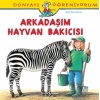 Arkadaşım Hayvan Bakıcısı