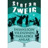 İnsanlığın Yıldızının Parladığı Anlar