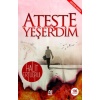 Ateşte Yeşerdim