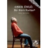 Onur Ünlü: Bir Sürü Endişe