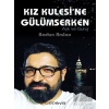 Kız Kulesine Gülümserken